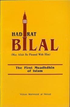 Hadrat Bilal- The First Muadhdhin of Islam