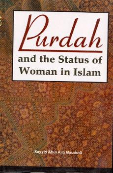 Purdah and the Status of Woman in Islam