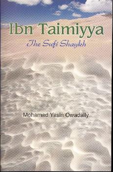 Ibn Taimiyya - The Sufi Sheikh