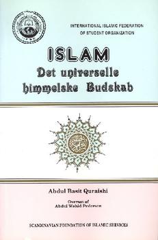 Islam - Det universelle himmelske budskab