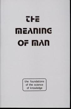 The Meaning of Man