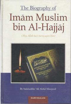 Biography of Imam Muslim bin al-Hajjaj