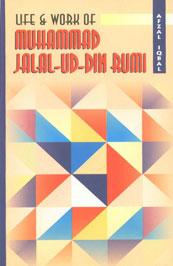 Life and work of muhammad jalal-ud-din-rumi
