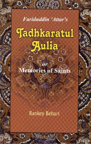 Tadhkaratul Aulia - Memories of the Saints