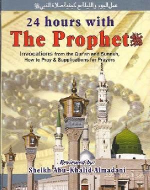 24 hours with The Prophet
