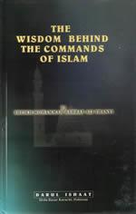 the wisdom behind the commands of islam