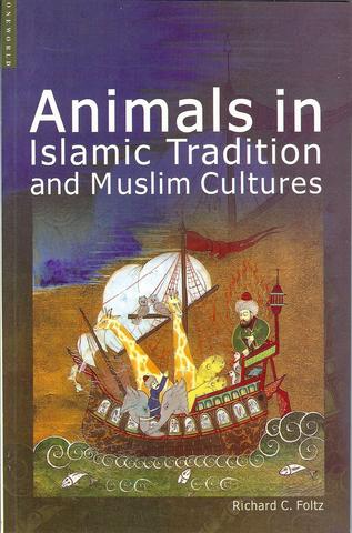 Animals in Islamic Tradition and Muslim Cultures